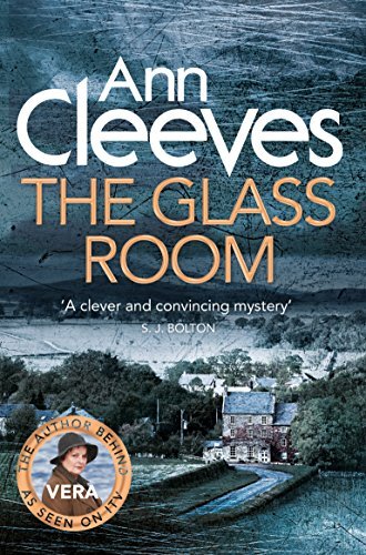«The glass room», Ann Cleeves.
